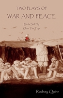 Two Plays of War and Peace: Birds Still Fly & Over The Top 1914278720 Book Cover