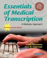 Essentials of Medical Transcription - Revised Reprint: A Modular Approach 1416055800 Book Cover