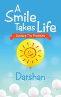 A Smile Takes Life 1482874008 Book Cover