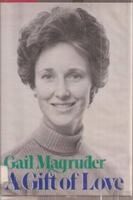 A Gift of Love 0879810513 Book Cover