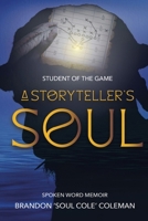 Student of The Game-A Storyteller's Soul B0F9VX1YBX Book Cover