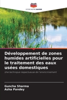 Développement de zones humides artificielles pour le traitement des eaux usées domestiques (French Edition) 6207882725 Book Cover