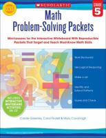 Math Problem-Solving Packets: Grade 5: Mini-Lessons for the Interactive Whiteboard With Reproducible Packets That Target and Teach Must-Know Math Skillsand Support the Common Core State Standards 0545459567 Book Cover