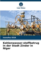 Kohlenwasser-stoffbetrug in der Stadt Zinder in Niger (German Edition) 6209996558 Book Cover