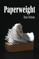 Paperweight (Akron Series in Poetry) 1629223131 Book Cover