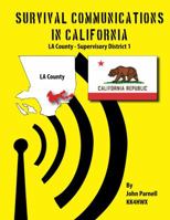 Survival Communication in California: La County - Supervisory District 1 1625122098 Book Cover