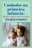 Cuidados na primeira inf�ncia: Beb�s para pr�-escolas null Book Cover