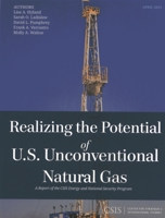Realizing the Potential of U.S. Unconventional Natural Gas 1442224711 Book Cover