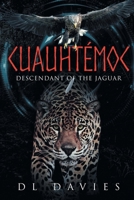 Cuauhtémoc: Descendant of the Jaguar 1998784312 Book Cover