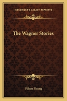The Wagner stories 1162747315 Book Cover