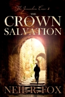 The Crown and Salvation 1486622453 Book Cover