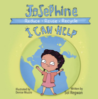 Josephine: I Can Help: Reduce, Reuse, Recycle 0764370197 Book Cover