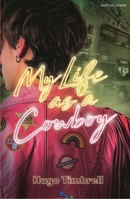 My Life as a Cowboy 1350519200 Book Cover