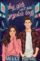 Shy Girls Can't Date Popular Boys: YA Romance (Shy Girls Sweet Romances) 1925990990 Book Cover