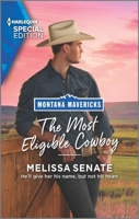 The Most Eligible Cowboy 1335408037 Book Cover