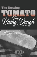 The Growing Tomato/The Rising Dough B0DQ6YQ24T Book Cover