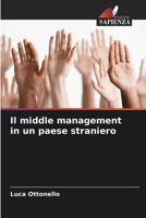Il middle management in un paese straniero (Italian Edition) 620232676X Book Cover