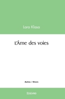 L'Âme des voies (French Edition) 2414507810 Book Cover