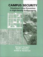 Campus Security: Situational Crime Prevention in High-Density Environments 1881798305 Book Cover