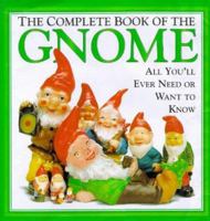 The Complete Book of the Gnome 0749507098 Book Cover