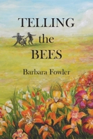 Telling the Bees B0GN5QKT4C Book Cover