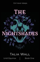 The Nightshades (Until Equinox, 1) B0FD48S4CM Book Cover