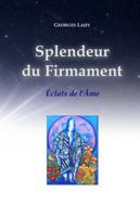 Splendeur du Firmament: Éclat(s de l'Âme B0G3B2JCJ1 Book Cover
