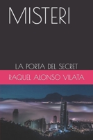 Misteri: La porta del secret B0C917JPCG Book Cover