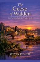 The Geese of Walden (The Bullfrogs of Walden Novels) B0HH1RGBD6 Book Cover