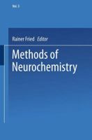 Methods of Neurochemistry: Volume 5 1489961860 Book Cover