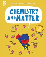 World Book - Building Blocks of Chemistry - Chemistry and Matter 0716648520 Book Cover
