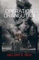 Operation Orangutan 1785547798 Book Cover