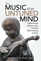 The Music of an Untuned Mind 1952106958 Book Cover