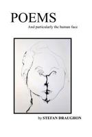 Poems: And Particularly the Human Face 0999669966 Book Cover