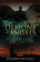 Demons And Angels: The Fight For Your Life B0BW2KJNLK Book Cover