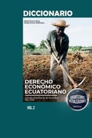 Diccionario de Derecho Económico Ecuatoriano Volumen II B0CQ5B6WVF Book Cover