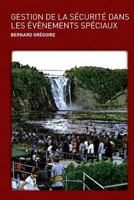 Gestion de La Securite Dans Les Evenements Speciaux 2981313746 Book Cover