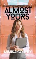 Almost Yours: A Quiet Second Chance Romance (Sensibility Romance Series) B0H21Q5YJT Book Cover