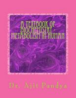 A Textbook of Biochemistry - Metabolism in Human 1517416523 Book Cover