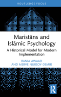 Maristans and Islamic Psychology: A Historical Model for Modern Implementation (Islamic Psychology and Psychotherapy) 1032359692 Book Cover