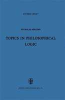 Topics in Philosophical Logic 9048183316 Book Cover
