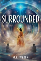 Surrounded B0F47WTFTQ Book Cover