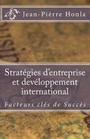 Strat�gies d'Entreprise Et Dev�loppement International: Facteur Cl�s de Succ�s 150052607X Book Cover