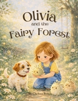 Olivia and the Fairy Forest B0GX9Y8LZS Book Cover