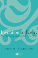 Invitation to Poetry: The Pleasures of Studying Poetry and Poetics 1405131632 Book Cover