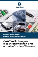 Veröffentlichungen zu wissenschaftlichen und wirtschaftlichen Themen 6209610676 Book Cover