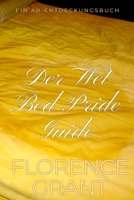Der Wet Bed Pride Guide: An ABDL/Bedwetting book (German Edition) B0FH5JPMTY Book Cover
