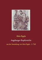 Augsburger Kupferstiche (German Edition) 3749428085 Book Cover