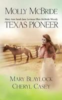 Molly McBride: Texas Pioneer 1499280793 Book Cover