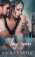 Scarred by You 1539326942 Book Cover